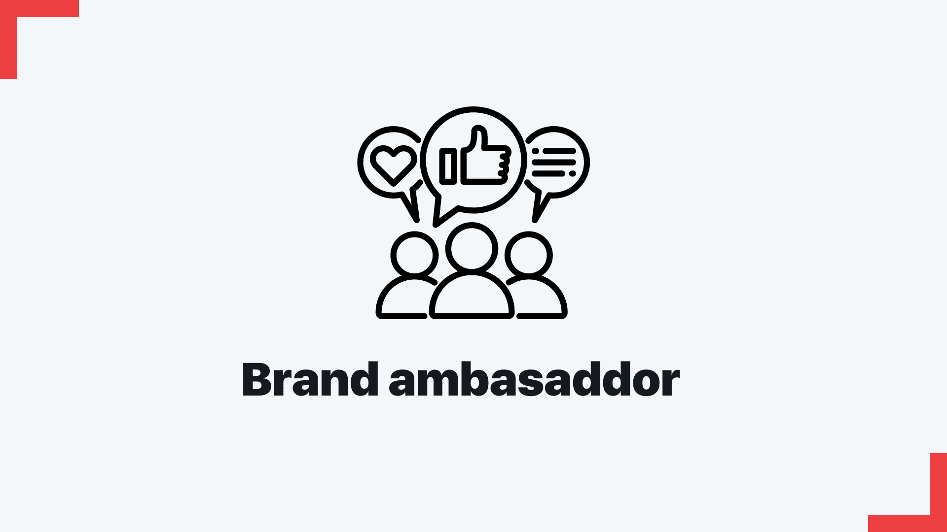 Brand Ambassador