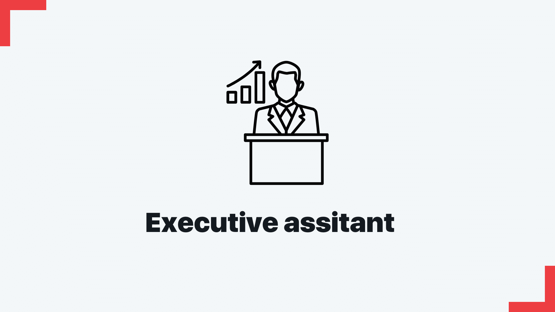 Executive Assistant