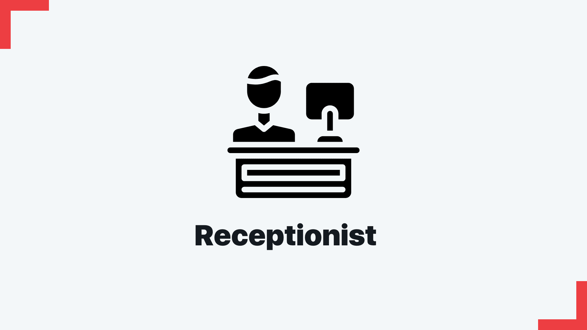 Receptionist