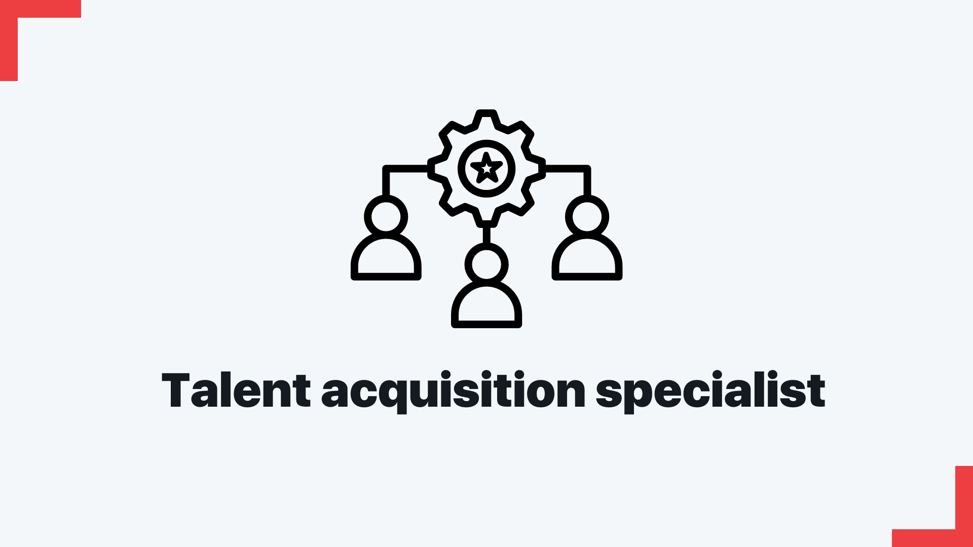 Talent Acquisition Specialist