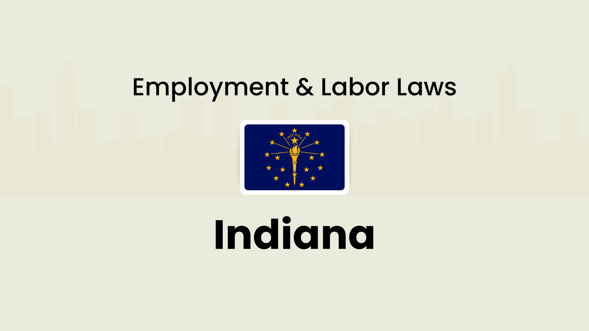 Indiana employment and labor laws 2026