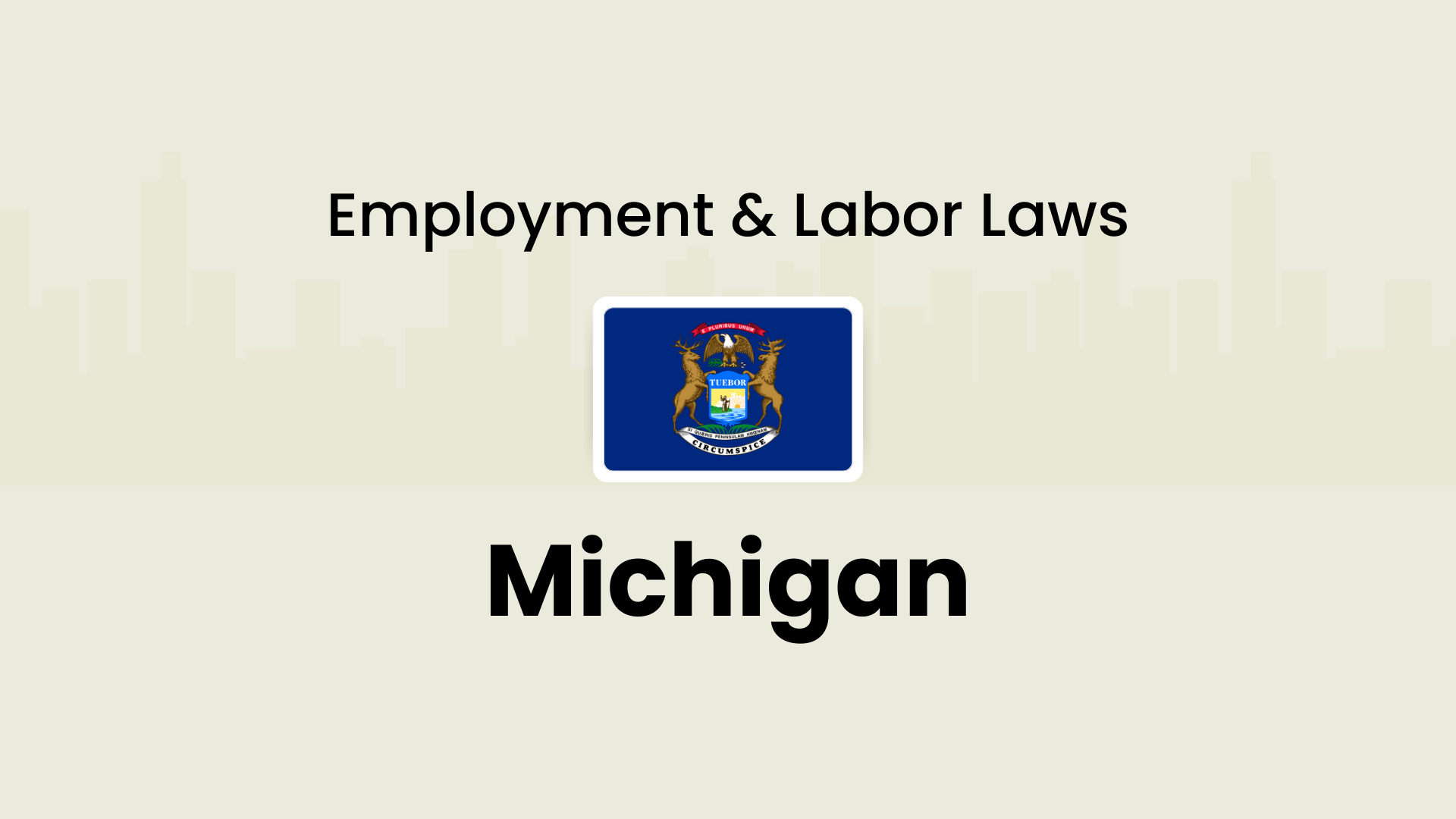Michigan employment and labor laws 2026