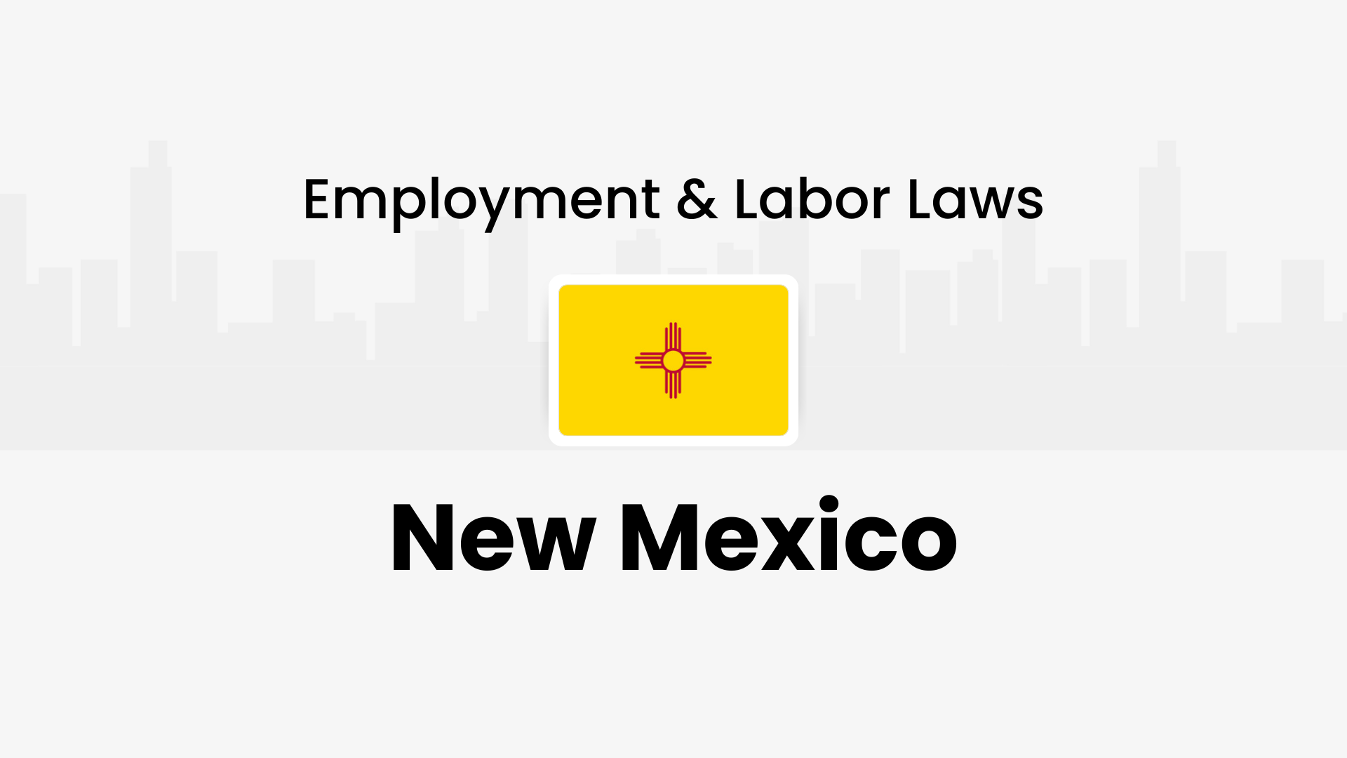 New Mexico employment and labor laws 2026