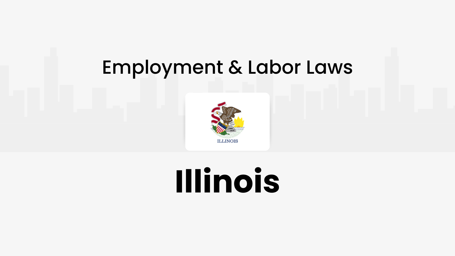 Illinois employment and labor laws 2026: Employer compliance guide