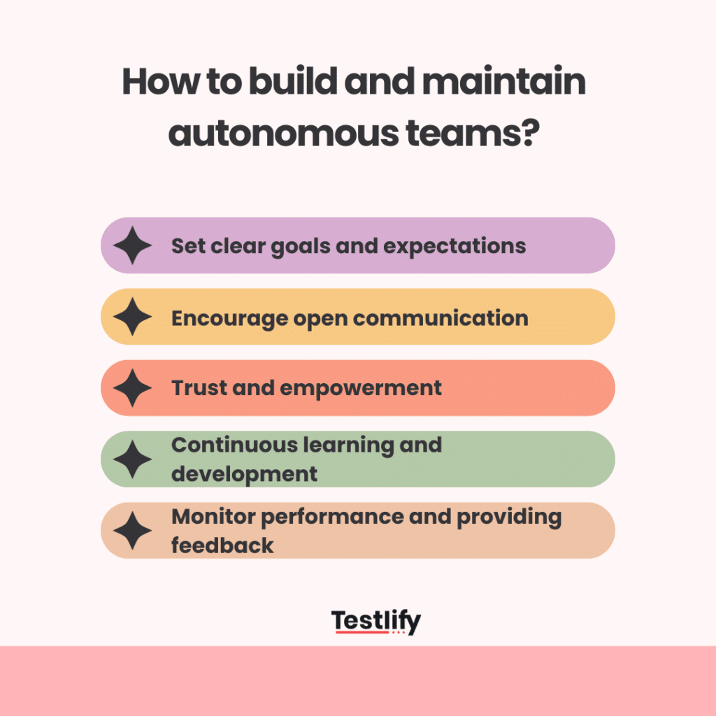 How to build and maintain autonomous teams