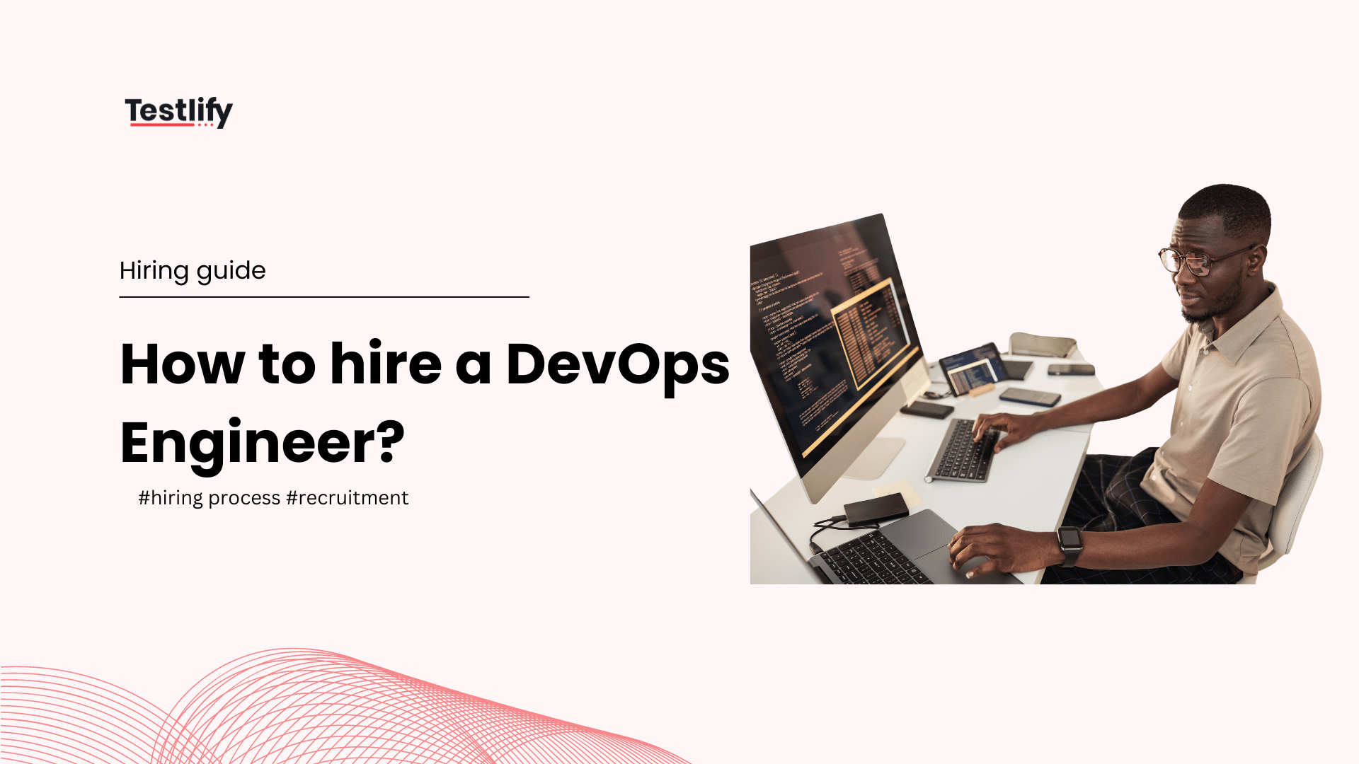 How to hire the best DevOps engineer?