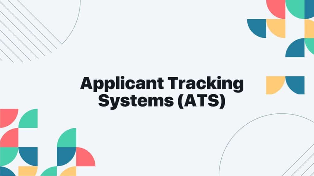 Applicant tracking systems