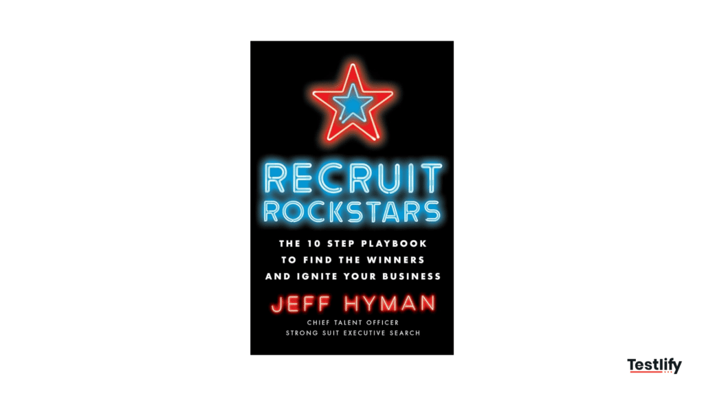 Recruit Rockstars, a book for recruiters