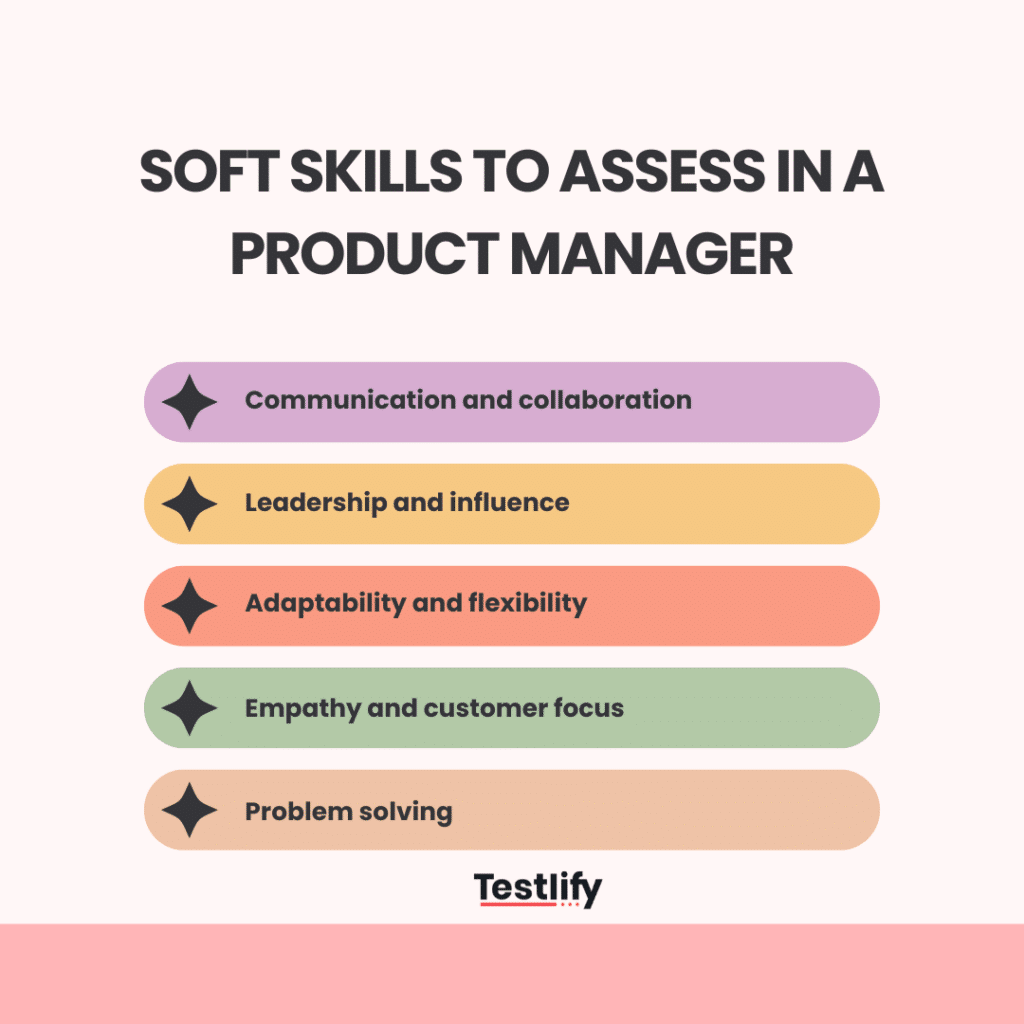 Soft skills to assess in a product manager