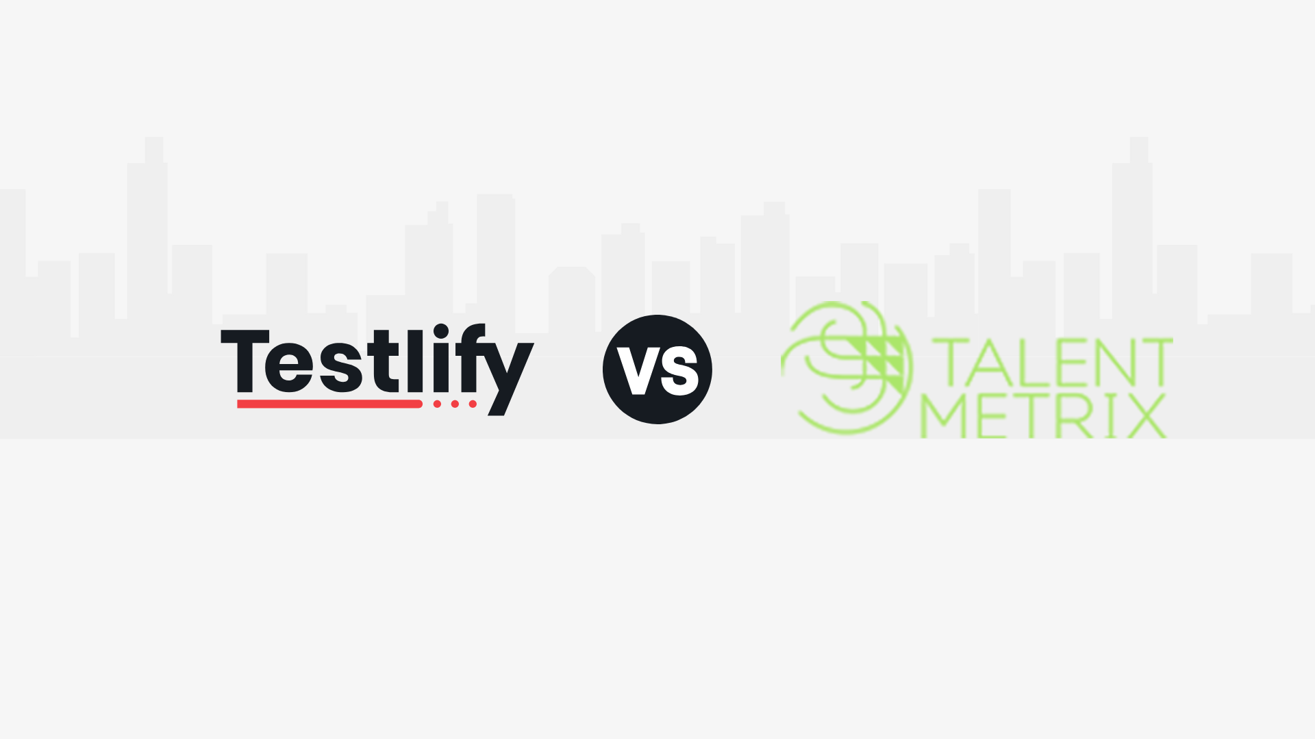 Testlify vs. TalentMetrix: Which Skills Assessment Platform is Best for HR Teams?