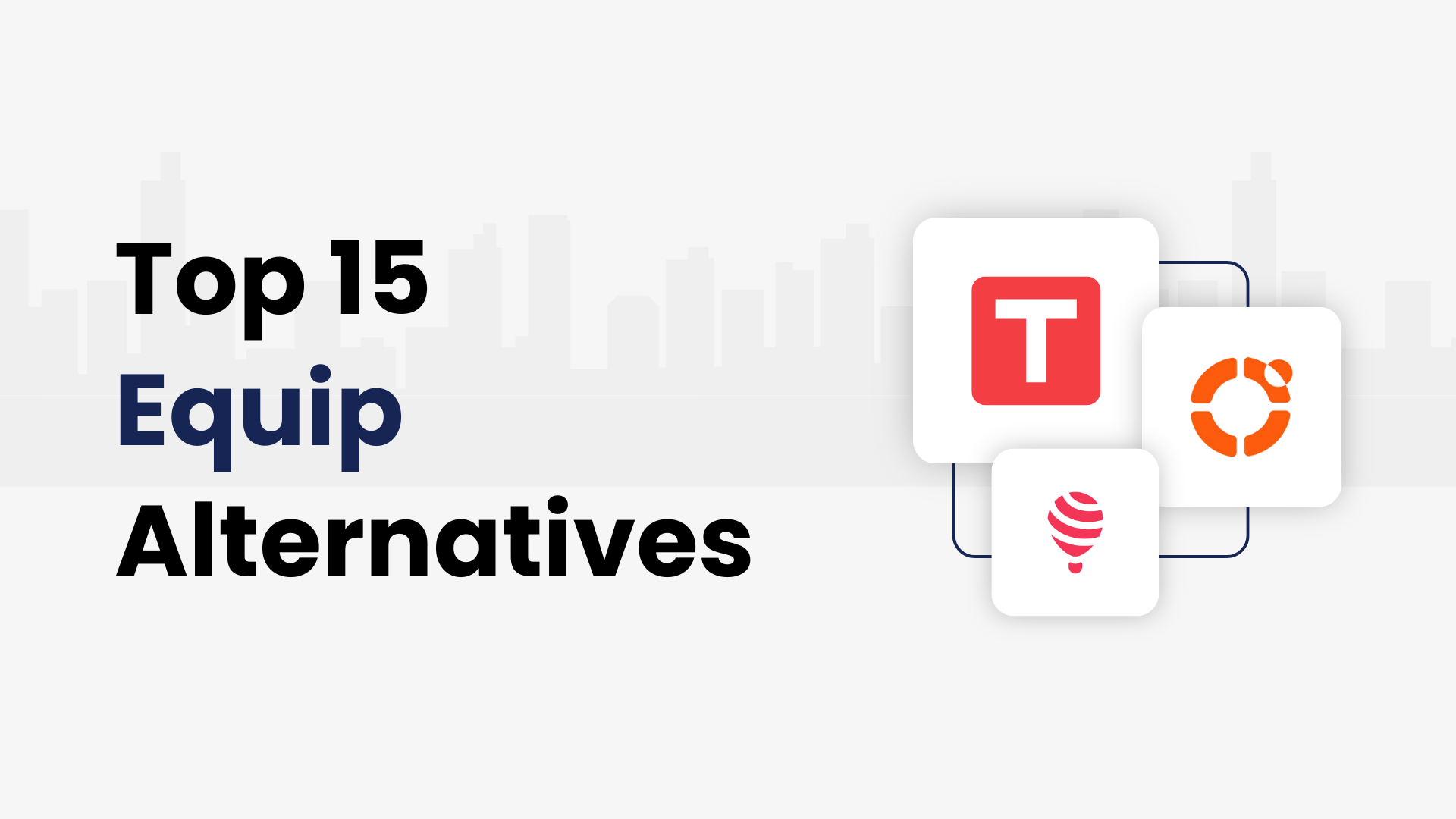 Top 15 Equip Alternatives and Competitors