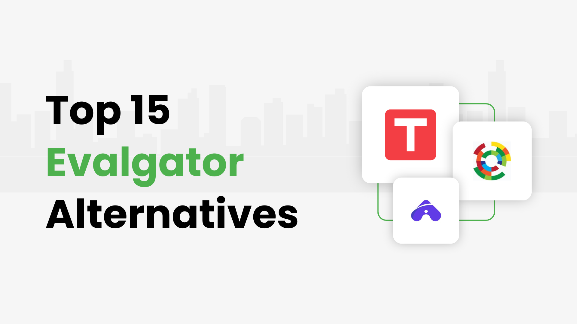 Top 15 Evalgator Alternatives and Competitors