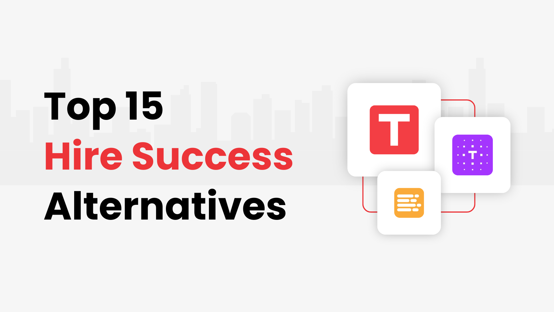 Top 15 Hire Success Alternatives and Competitors