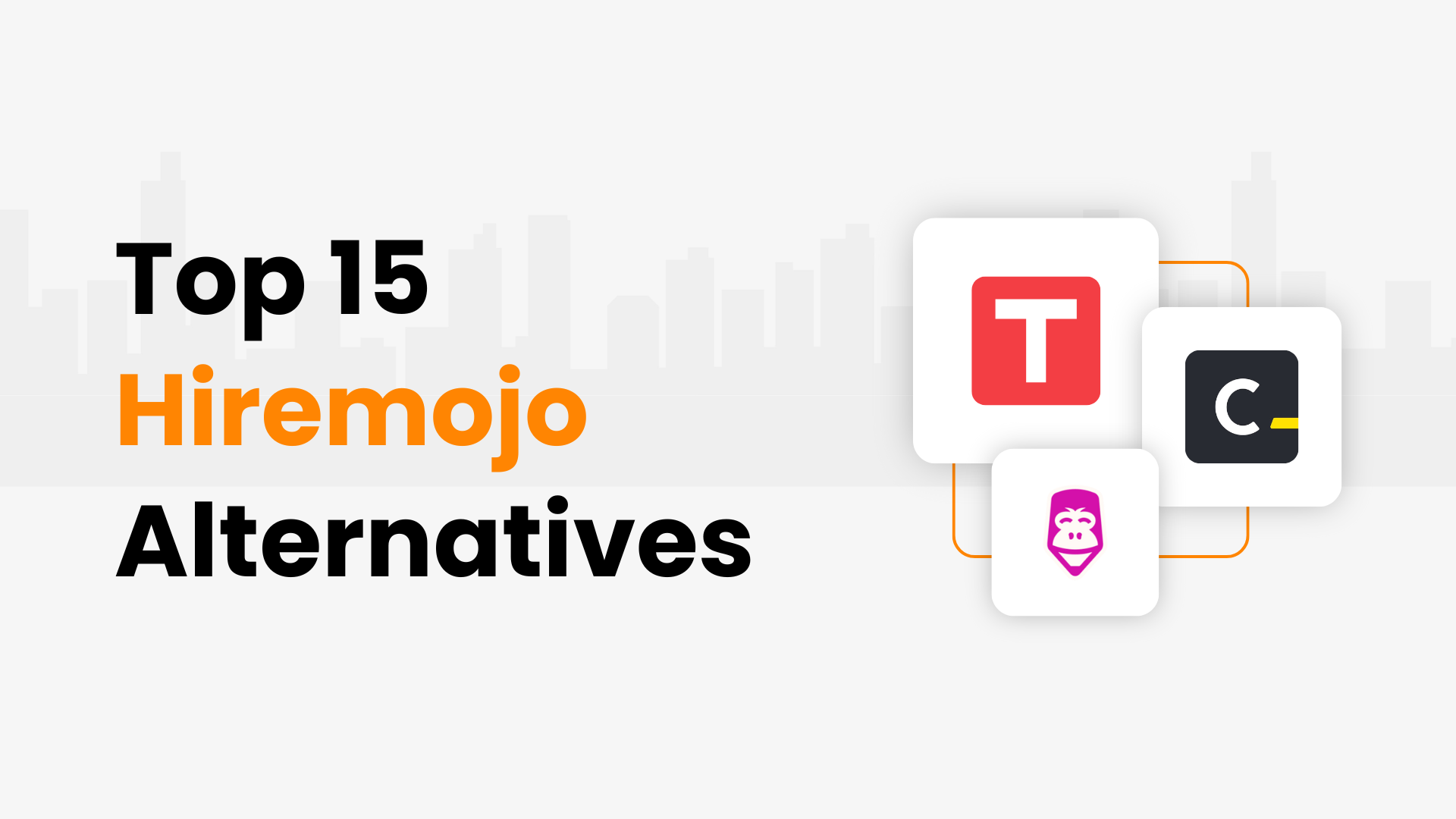 Top 15 Hiremojo Alternatives and Competitors
