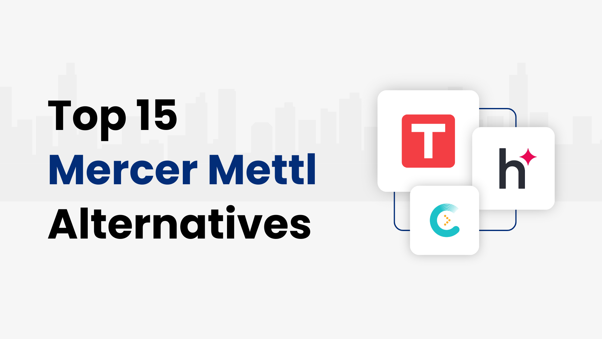 Top 15 Mercer Mettl Alternatives and Competitors