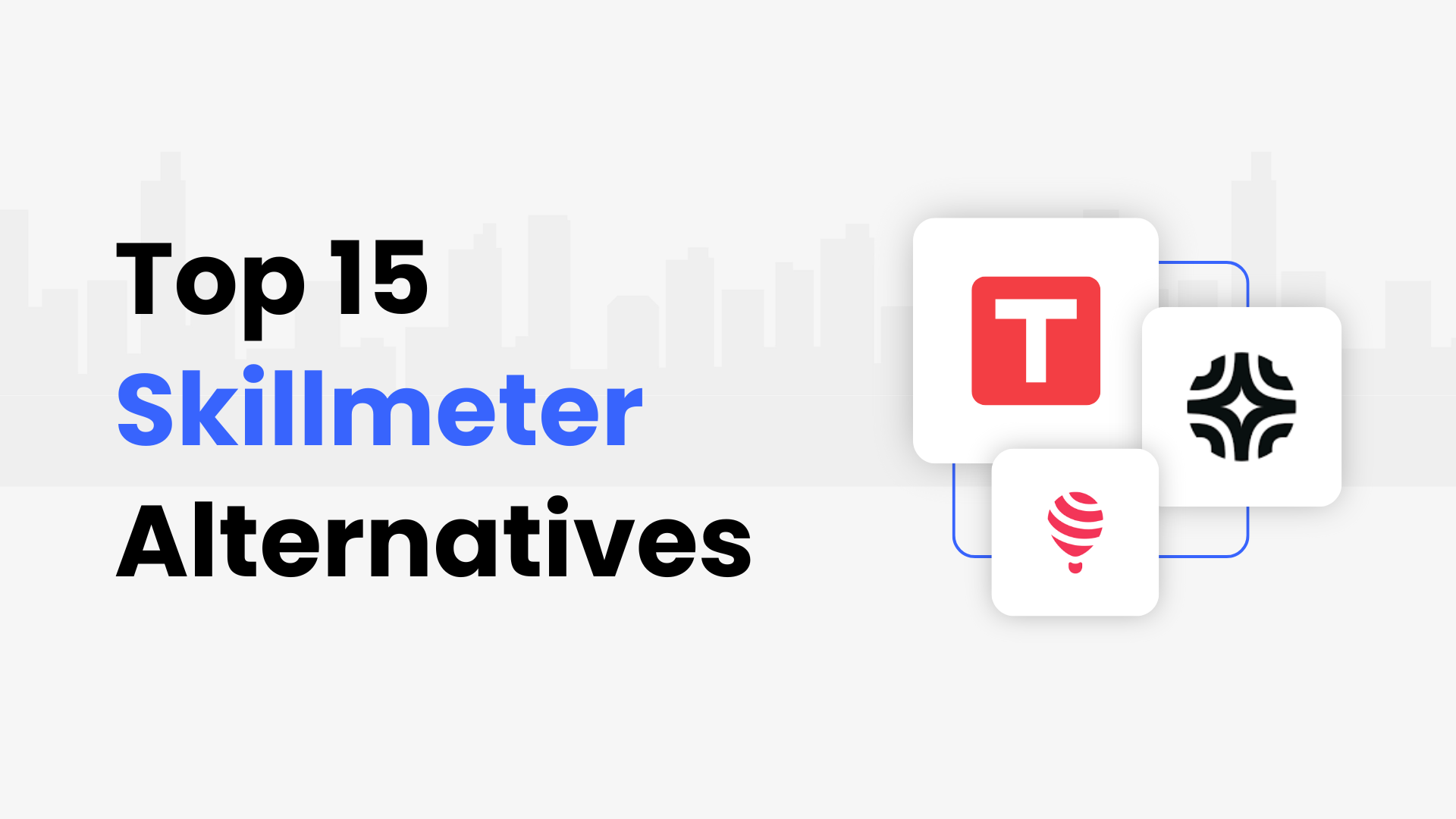 Top 15 Skillmeter Alternatives and Competitors