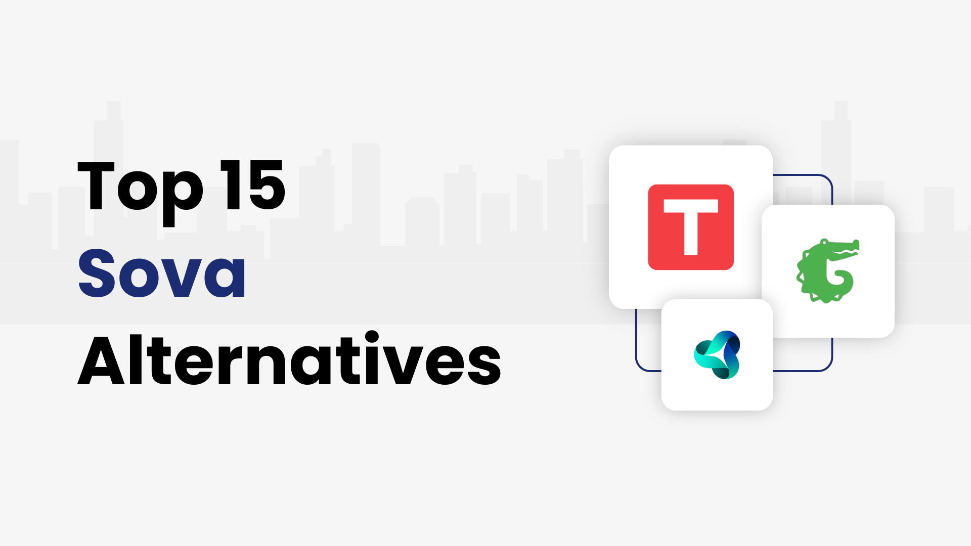 Top 15 Sova Alternatives and Competitors