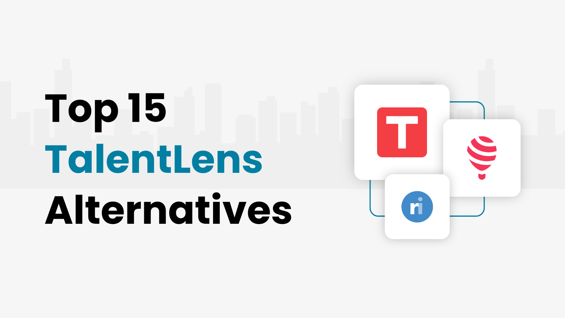 Top 15 TalentLens Alternatives and Competitors
