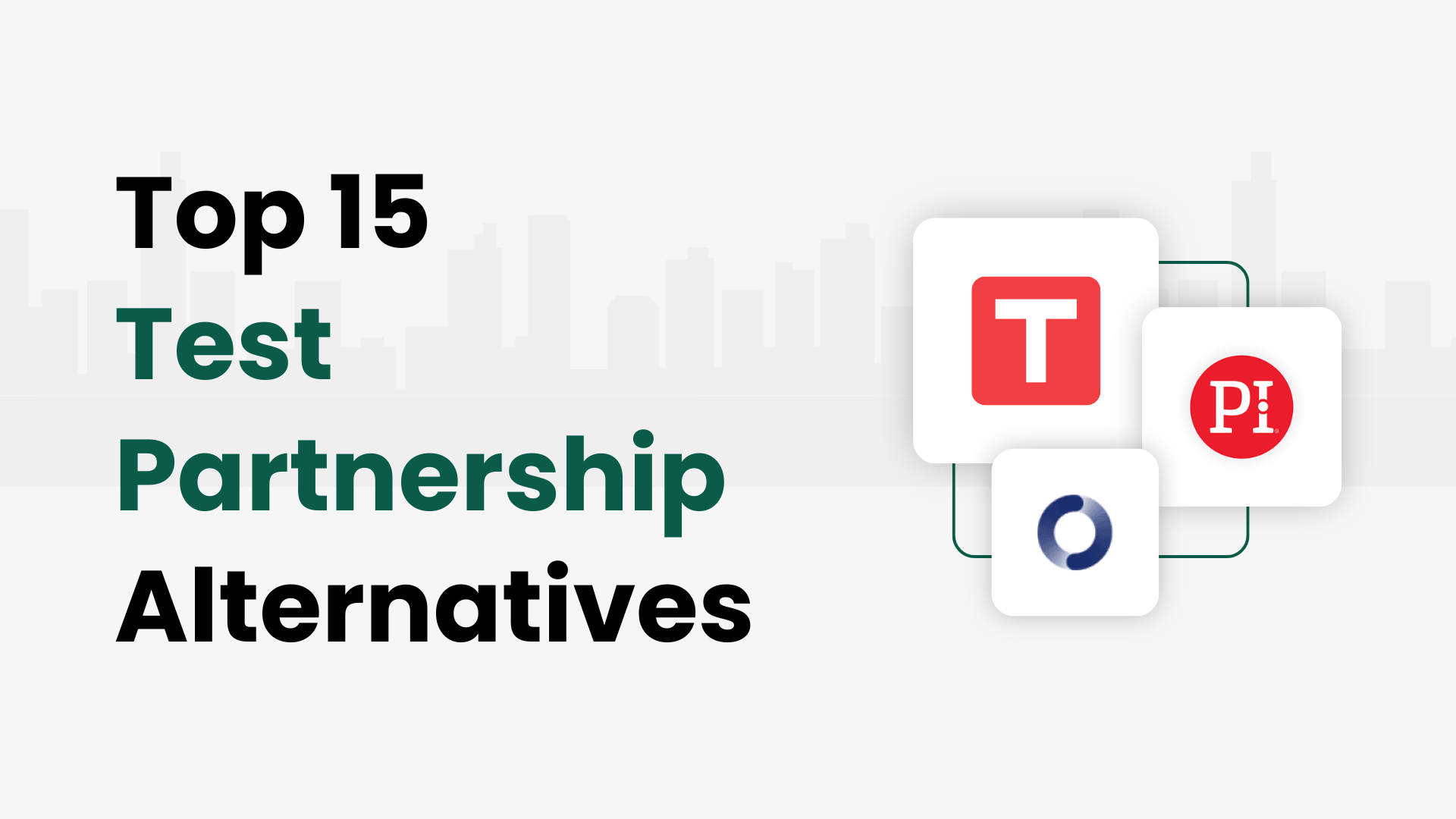 Top 15 Test Partnership Alternatives and Competitors