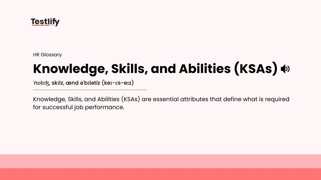 Image showing the meaning of Knowledge, Skills, and Abilities (KSAs)