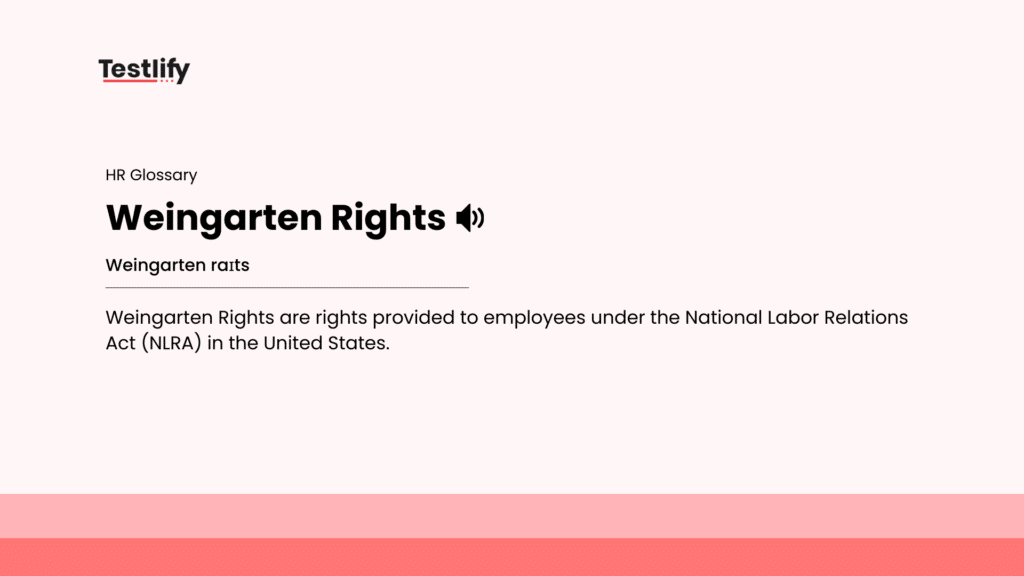 Image showing the meaning of What Are Weingarten Rights?