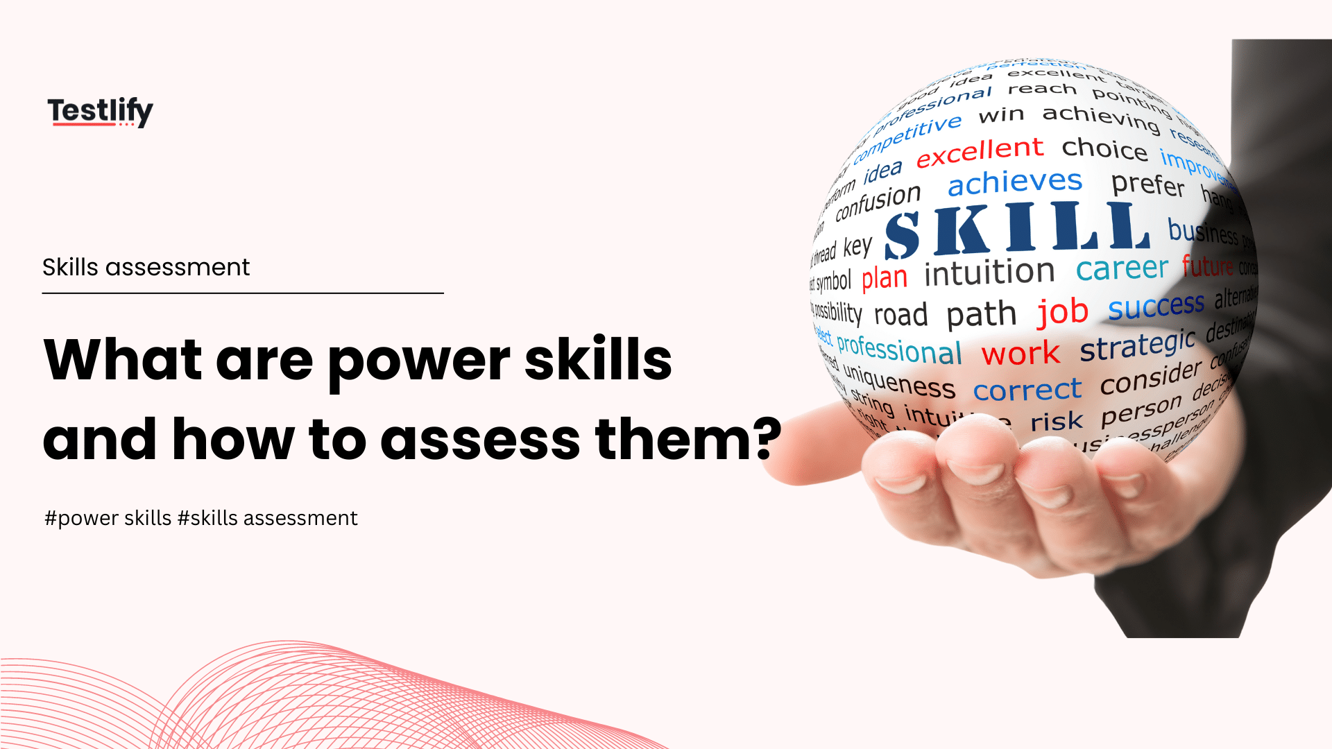 What are power skills and how to assess them?