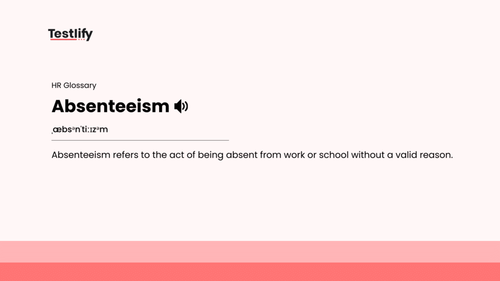 Image showing the meaning of Absenteeism
