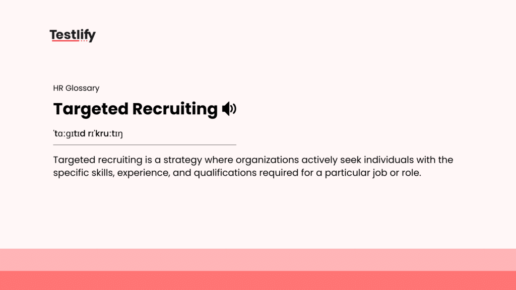 Image showing the meaning of targeted recruiting