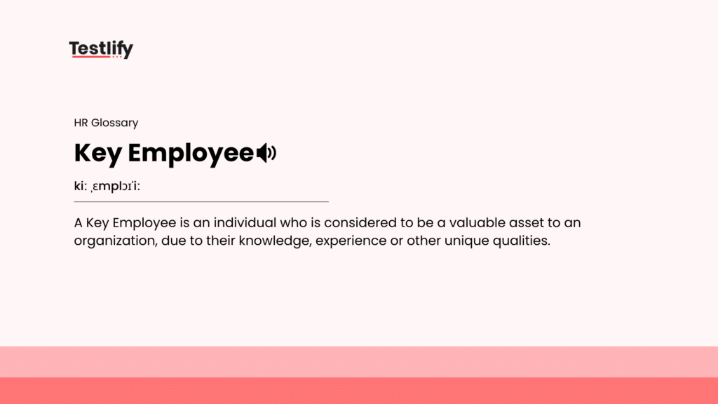 Image showing the meaning of Key Employee