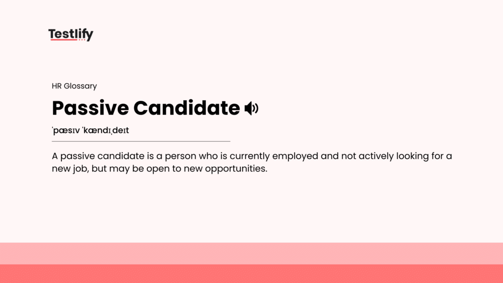 Image showing the meaning of passive candidate
