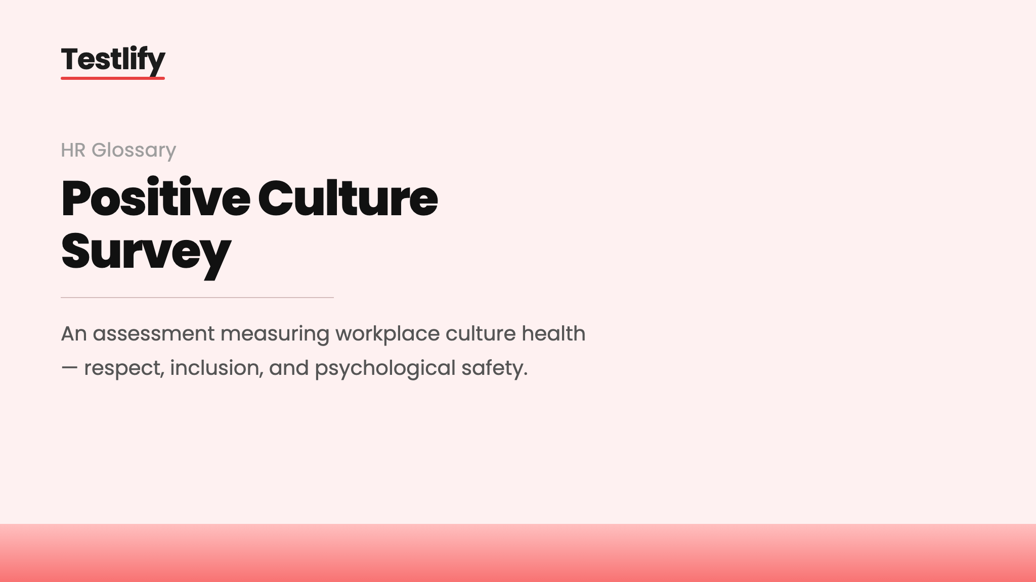 Image showing the meaning of Positive Culture and Respectful Workplace Survey
