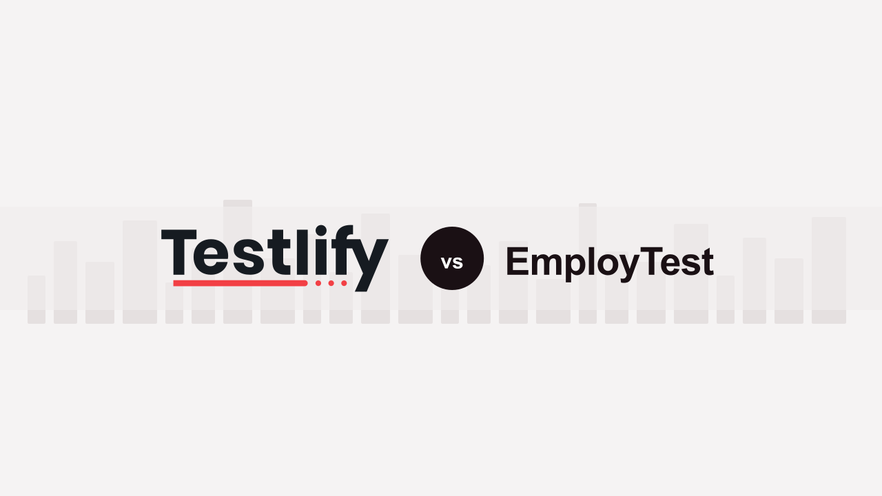 Testlify vs EmployTest: A detailed comparison