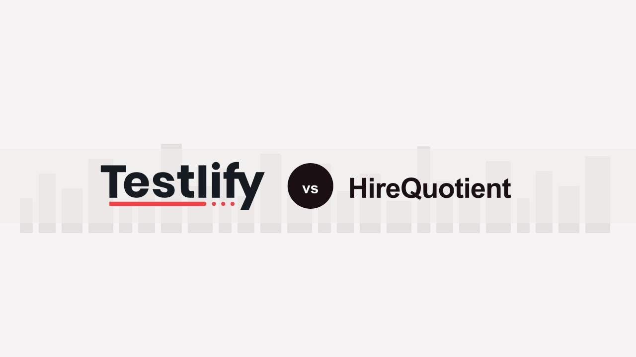 Testlify vs HireQuotient: A detailed comparison