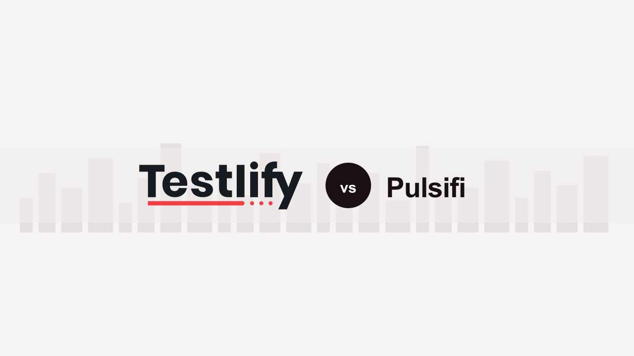 Testlify vs Pulsifi: A detailed comparison
