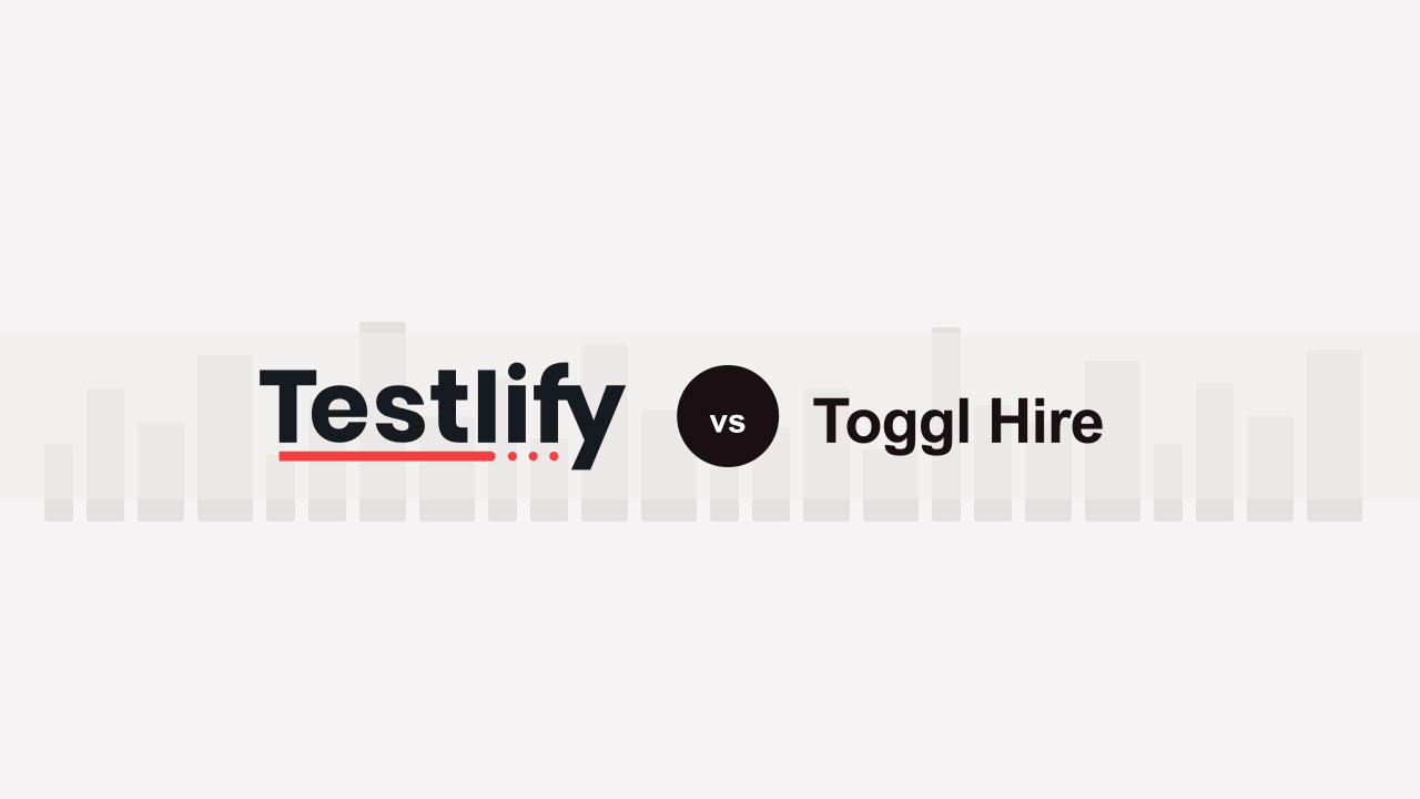 Testlify vs Toggl Hire: A detailed comparison