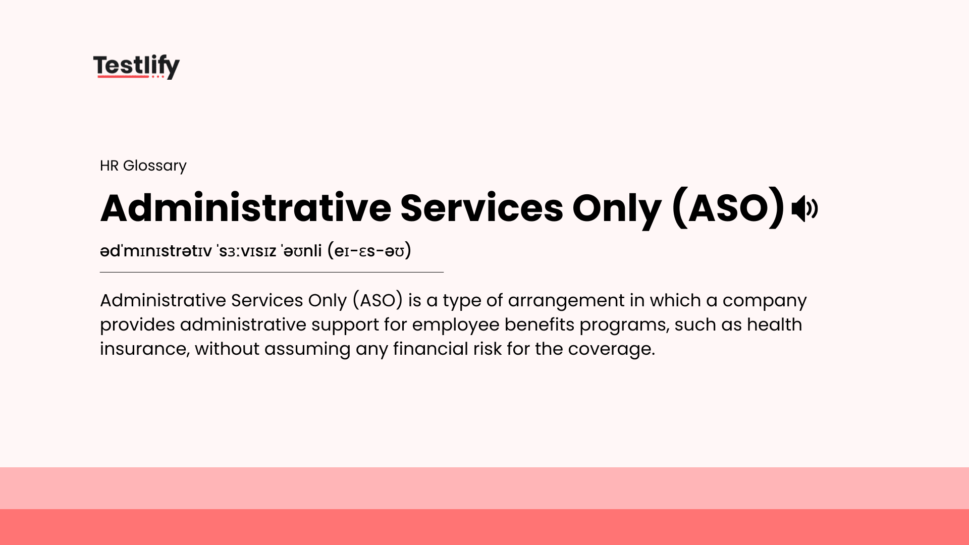 Administrative Services Only (ASO) | HR Glossary - Testlify