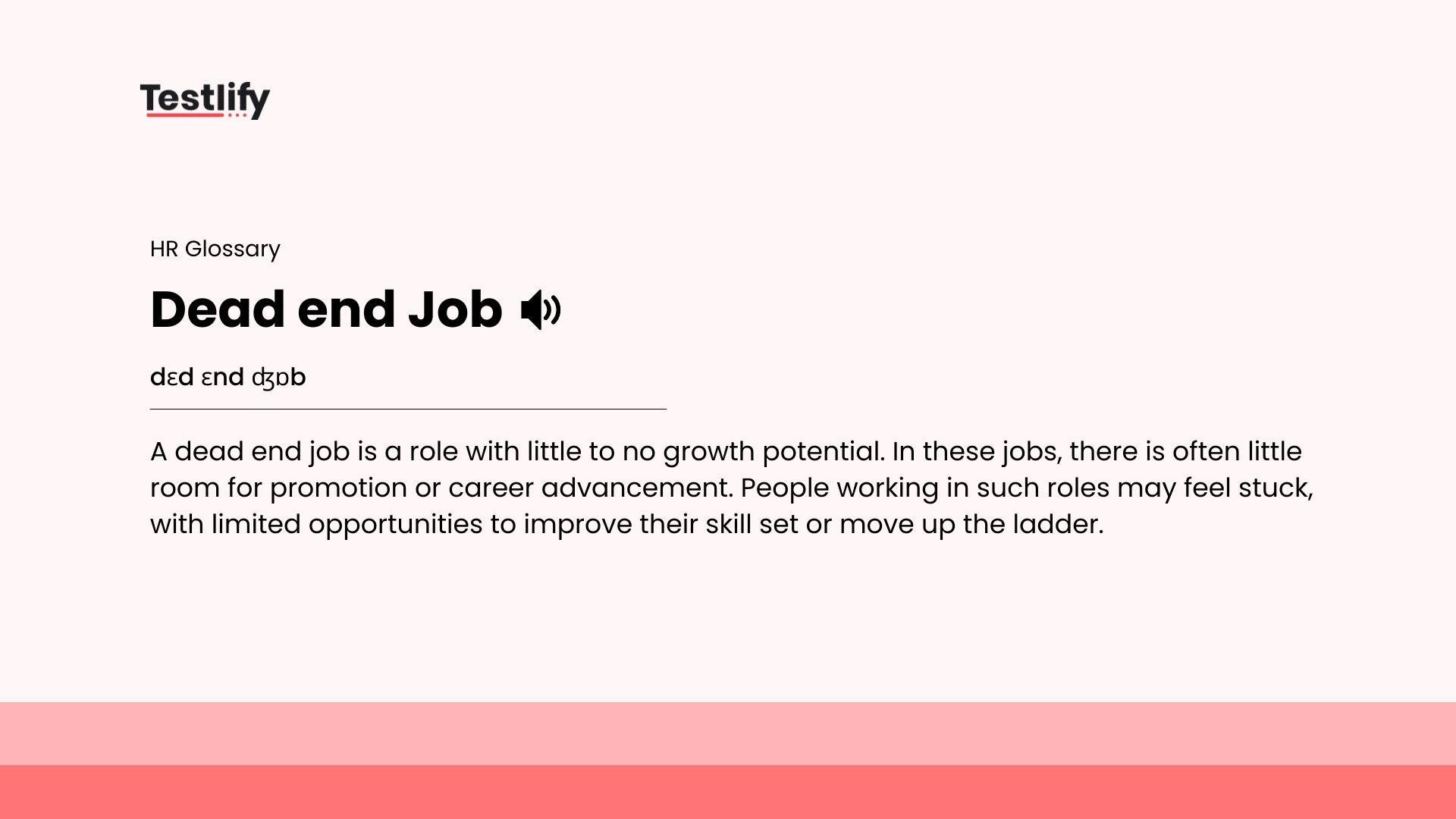 What is dead end job? HR Glossary Testlify