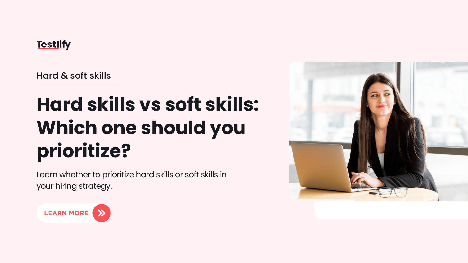 Hard skills vs Soft skills: Which one should you prioritize while hiring?
