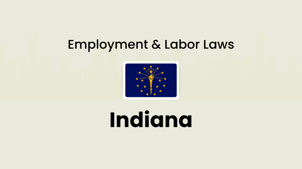 Indiana employment and labor laws