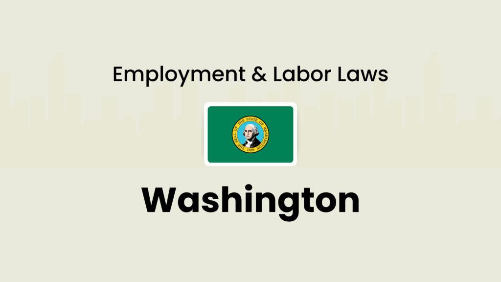 Washington Employment and Labor Laws