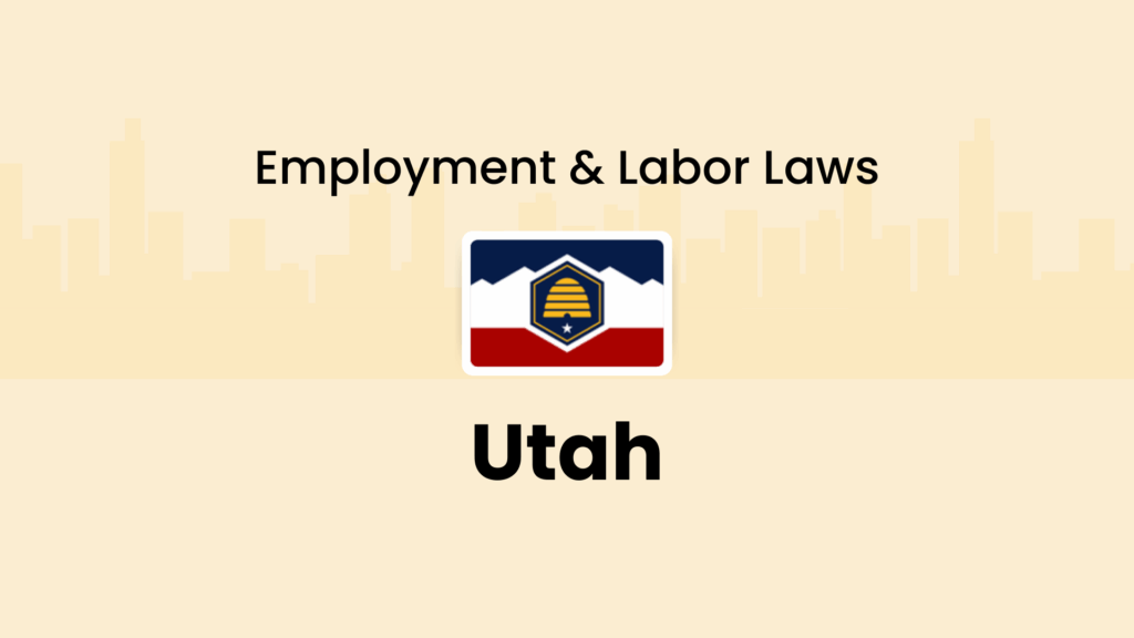 Utah employment and labor laws